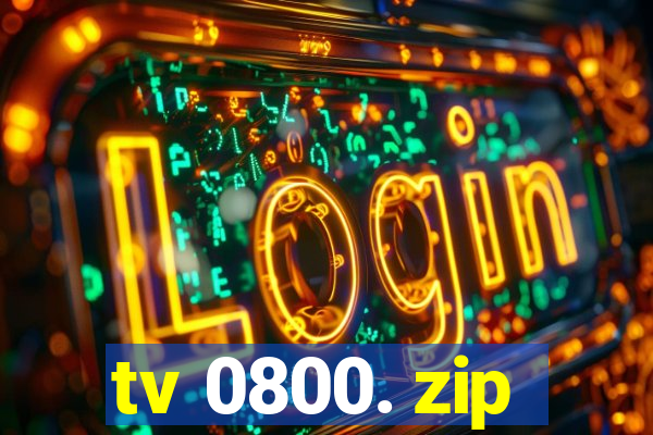 tv 0800. zip